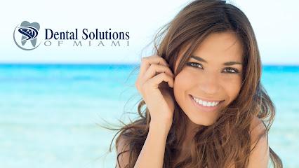 Dental Solutions of Miami - Cosmetic dentist, General dentist in Miami, FL
