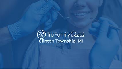 Tru Family Dental – Clinton Township - General dentist in Clinton Township, MI