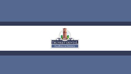 Trunkey Dental - General dentist in Bakersfield, CA