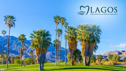 Lagos Periodontics & Dental Implants - Periodontist in Palm Desert, CA